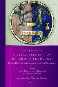 bokomslag Covenant: A Vital Element of Reformed Theology