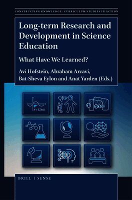 Avi Hofstein, Abraham Arcavi, Bat-Sheva Eylon, Anat Yarden - Long-term Research and Development in Science Education, Inbunden