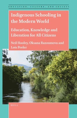 bokomslag Indigenous Schooling in the Modern World