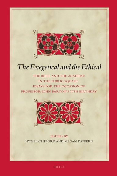 Hywel Clifford - Exegetical and the Ethical, Inbunden