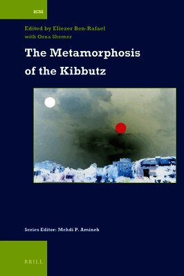 Eliezer Ben-Rafael - Metamorphosis of the Kibbutz, Häftad