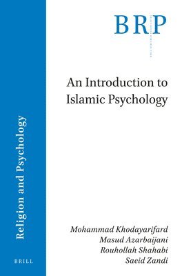 Mohammad Khodayarifard, Masud Azarbaijani, Rouhollah Shahabi, Saeid Zandi - Introduction to Islamic Psychology, Häftad