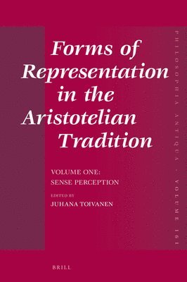 bokomslag Forms of Representation in the Aristotelian Tradition. Volume One: Sense Perception
