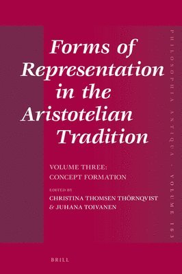 bokomslag Forms of Representation in the Aristotelian Tradition. Volume Three: Concept Formation