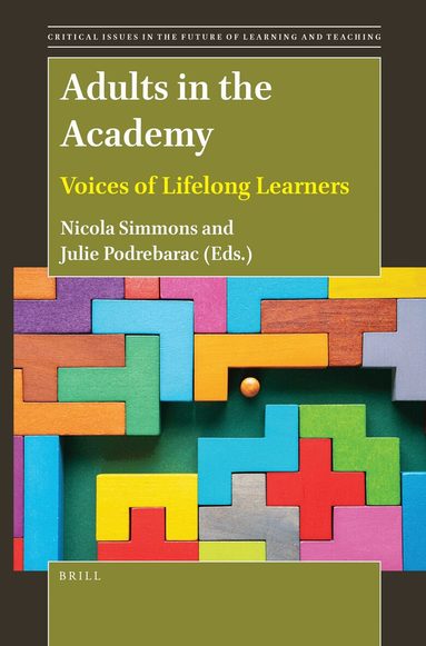 Nicola Simmons - Adults in the Academy: Voices of Lifelong Learners, Inbunden