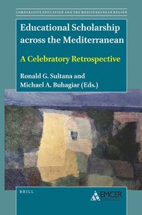 bokomslag Educational Scholarship across the Mediterranean