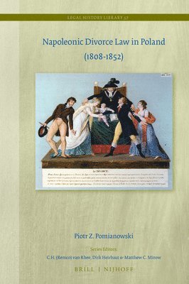 bokomslag Napoleonic Divorce Law in Poland (1808-1852)