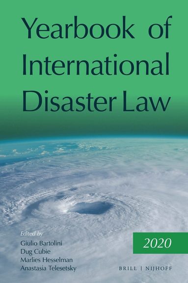 Dug Cubie, Marlies Hesselman, Anastasia Telesetsky - Yearbook of International Disaster Law, Inbunden