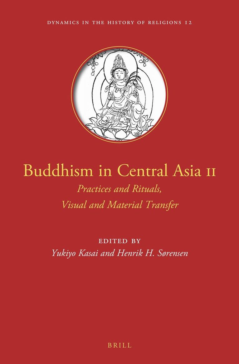 Yukiyo Kasai - Buddhism in Central Asia II, Inbunden