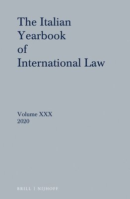 bokomslag Italian Yearbook of International Law 30 (2020)