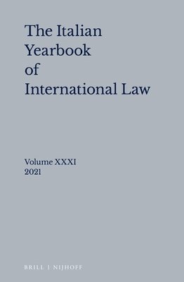 bokomslag Italian Yearbook of International Law 31 (2021)