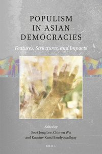 bokomslag Populism in Asian Democracies: Features, Structures, and Impacts