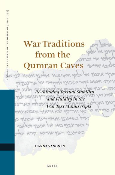 Hanna Vanonen - War Traditions from the Qumran Caves, Inbunden