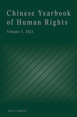 bokomslag Chinese Yearbook of Human Rights, Volume 5 (2023)
