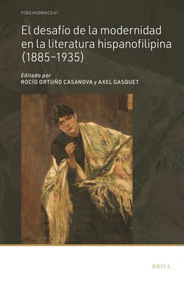 bokomslag El Desafío de la Modernidad En La Literatura Hispanofilipina (1885-1935)