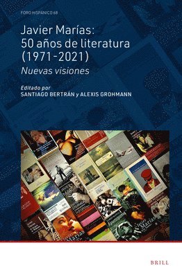 bokomslag Javier Marías: 50 Años de Literatura (1971-2021): Nuevas Visiones