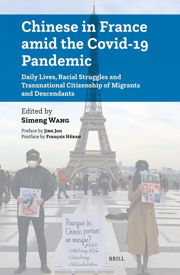 Simeng Wang - Chinese in France amid the Covid-19 Pandemic, Inbunden
