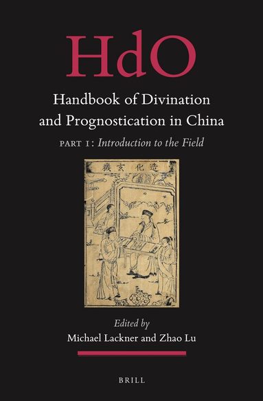 Michael Lackner, Zhao Lu - Handbook of Divination and Prognostication in China, Inbunden