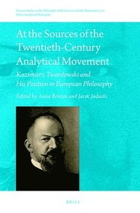 bokomslag At the Sources of the Twentieth-Century Analytical Movement