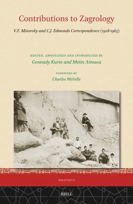 bokomslag Contributions to Zagrology: V. F. Minorsky and C. J. Edmonds Correspondence (1928-1965)