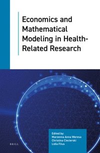 bokomslag Economics and Mathematical Modeling in Health-Related Research