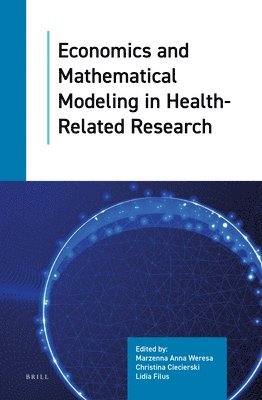 bokomslag Economics and Mathematical Modeling in Health-Related Research