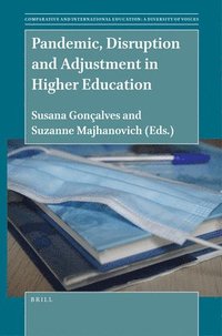 bokomslag Pandemic, Disruption and Adjustment in Higher Education