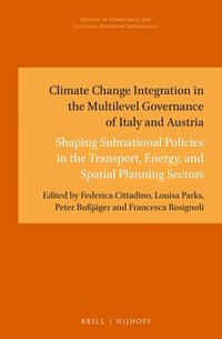 bokomslag Climate Change Integration in the Multilevel Governance of Italy and Austria