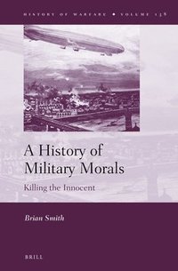 bokomslag History of Military Morals