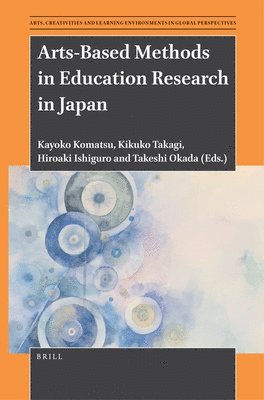 bokomslag Arts-Based Methods in Education Research in Japan