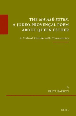 bokomslag Ma'asé-Ester. A Judeo-Provençal poem about Queen Esther