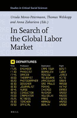 Ursula Mense-Petermann - In Search of the Global Labor Market, Inbunden