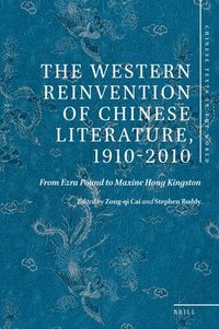 bokomslag Western Reinvention of Chinese Literature, 1910-2010