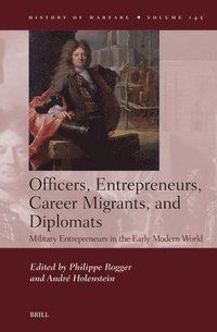 bokomslag Officers, Entrepreneurs, Career Migrants, and Diplomats