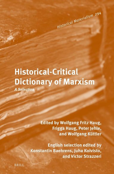 Wolfgang Fritz Haug, Frigga Haug, Peter Jehle, Wolfgang Küttler - Historical-Critical Dictionary of Marxism, Inbunden