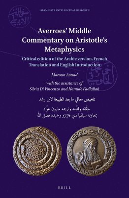 Averroes’ Middle Commentary on Aristotle’s Metaphysics