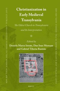 bokomslag Christianization in Early Medieval Transylvania