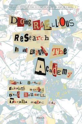 bokomslag Doing Rebellious Research