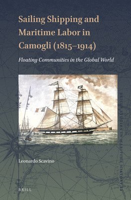 Sailing Shipping and Maritime Labor in Camogli (1815—1914)