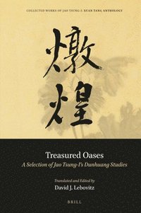 bokomslag Treasured Oases: A Selection of Jao Tsung-I's Dunhuang Studies