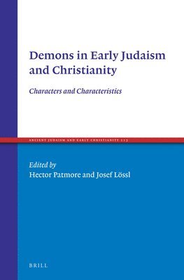 Hector M. Patmore - Demons in Early Judaism and Christianity, Inbunden