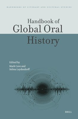 Handbook of Global Oral History
