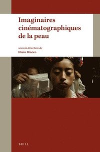 bokomslag Imaginaires cinématographiques de la peau