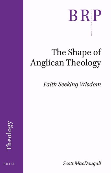 Scott MacDougall - Shape of Anglican Theology, Häftad
