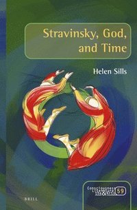 bokomslag Stravinsky, God, and Time