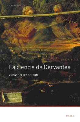 bokomslag La ciencia de Cervantes