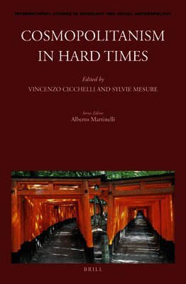Vincenzo Cicchelli - Cosmopolitanism in Hard Times, Häftad