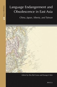 bokomslag Language Endangerment and Obsolescence in East Asia
