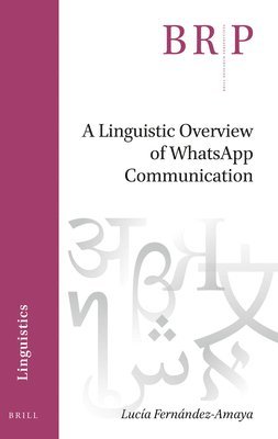 bokomslag Linguistic Overview of WhatsApp Communication
