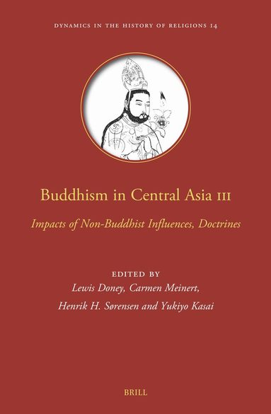 Lewis Doney - Buddhism in Central Asia III, Inbunden